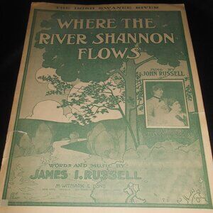 Vtg Sheet Music Where the River Shannon Flows The Russel Bros. Irish Swanee Rive